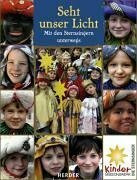 Seht unser Licht: Mit den Sternsingern unterwegs