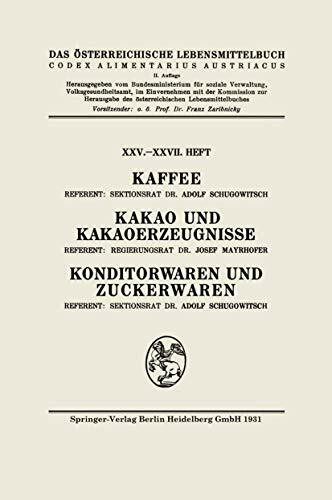 Kaffee: Kakao und Kakaoerzeugnisse: Konditorwaren und Zuckerwaren