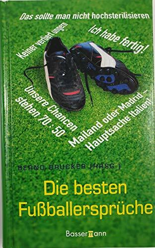 Die besten Fußballersprüche