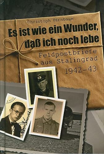 Feldpostbriefe aus Stalingrad, 1942-43