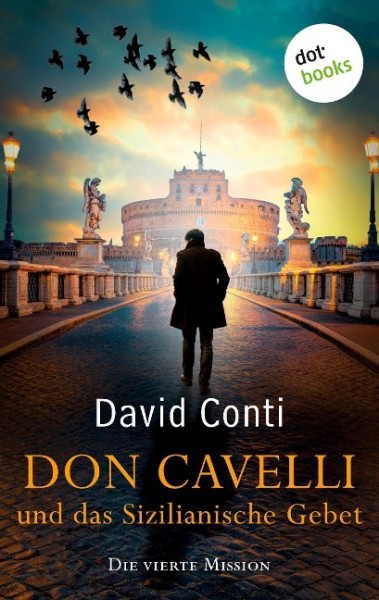 Don Cavelli und das Sizilianische Gebet - Die vierte Mission