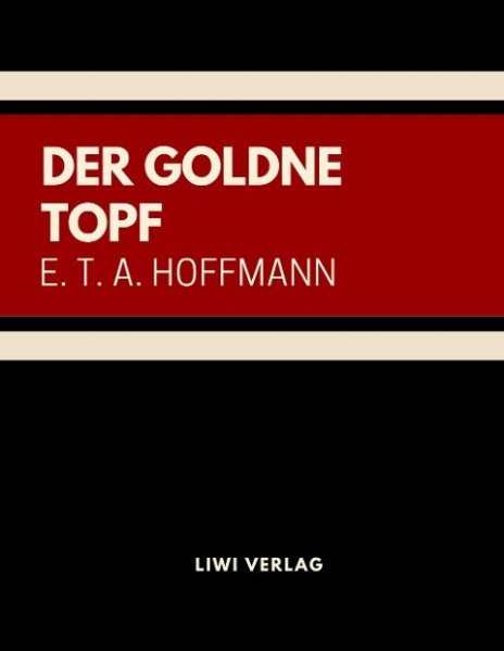 Der goldne Topf