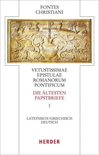 Vetustissimae epistulae Romanorum pontificum - Die ältesten Papstbriefe