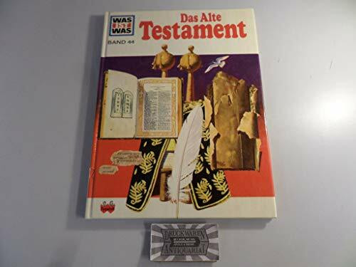 Was ist was, Band 044: Die Bibel - Das Alte Testament