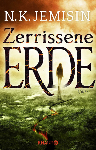 Zerrissene Erde: Roman | Die außergewöhnliche Fantasy-Trilogie der »berühmtesten Science-Fiction- und Fantasy-Autorin ihrer Generation« New York Times (Die große Stille, Band 1)