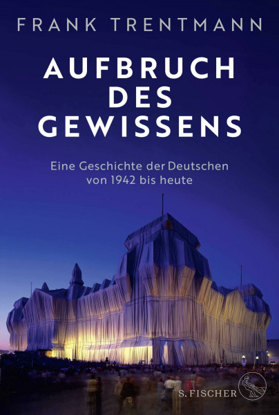 Aufbruch des Gewissens: Eine Geschichte der Deutschen von 1942 bis heute