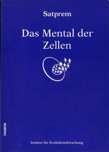 Das Mental der Zellen