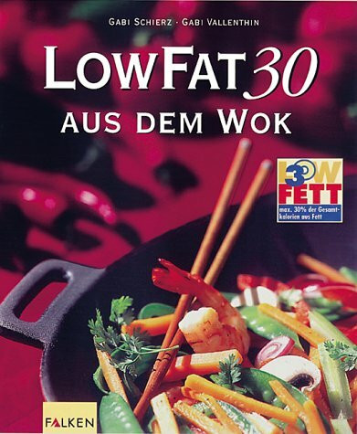 Low Fat 30 aus dem Wok