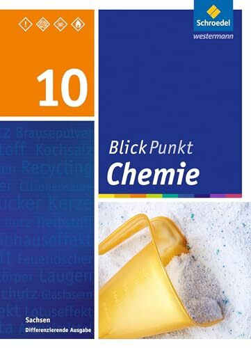 Blickpunkt Chemie - Ausgabe 2013 für Sachsen: Schülerband 10