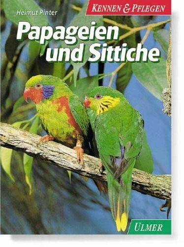 Papageien und Sittiche (Kennen & Pflegen)