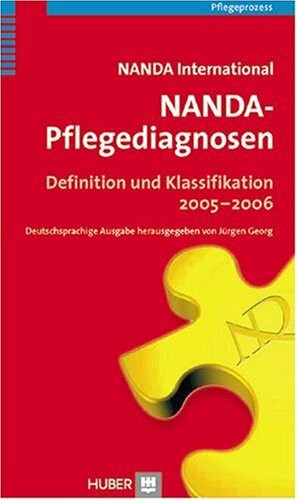 NANDA-Pflegediagnosen: Definition und Klassifikation 2005-2006
