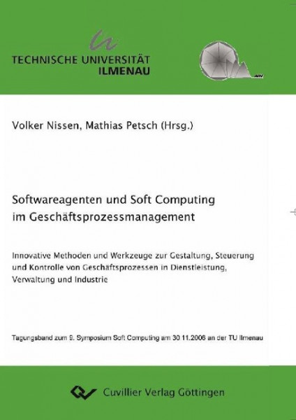 Softwarereagenten und Soft Computing im Geschäftsprozessmanagement