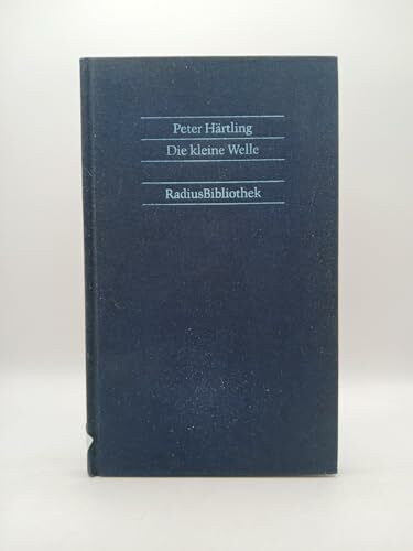 Die kleine Welle. Vier Geschichten zur Schöpfungsgeschichte (Radius-Bibliothek)