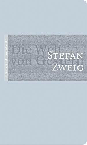 Die Welt von Gestern: Erinnerungen eines Europäers