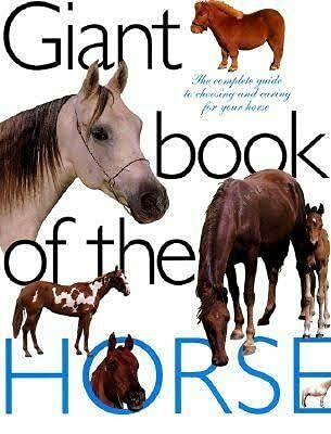 GIANT BOOK OF THE HORSE