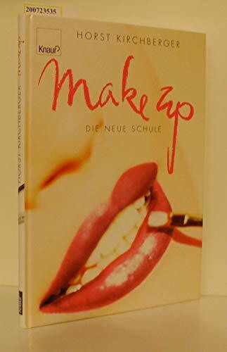 Make Up. Die neue Schule