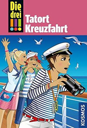 Die drei !!!, 57, Tatort Kreuzfahrt