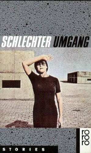 Schlechter Umgang. Stories