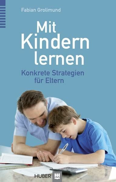 Mit Kindern lernen: Konkrete Strategien für Eltern