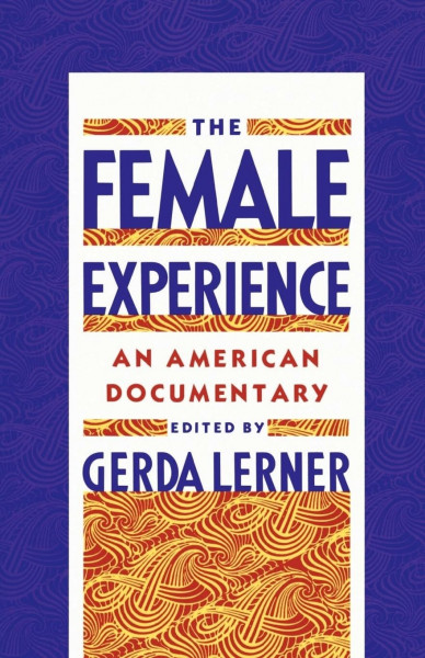 The Female Experience: An American Documentary