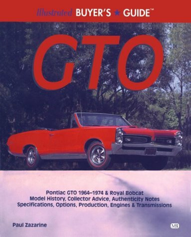 Illustrated Gto Buyer's Guide (Illustrated Buyer's Guide)