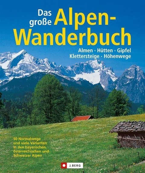 Das große Alpenwanderbuch