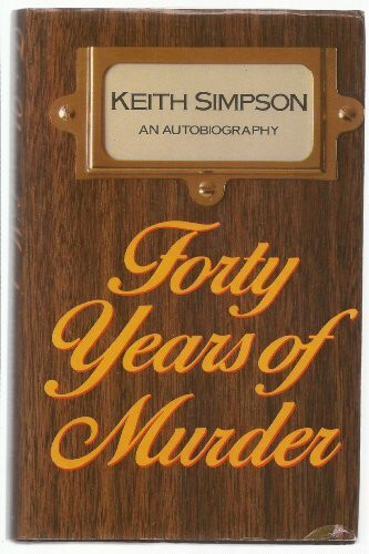 Forty Years of Murder: An Autobiography