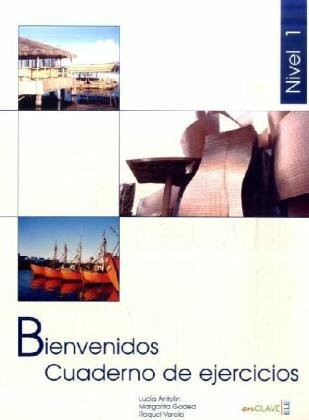 Bienvenidos / Cuaderno de ejercicios 1