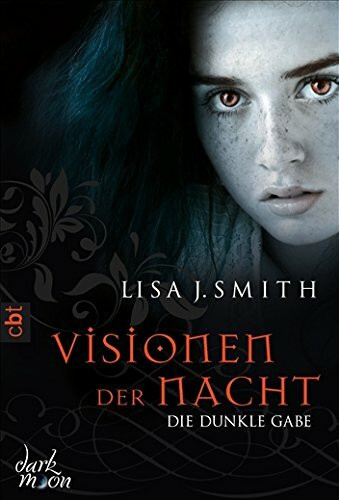 Visionen der Nacht - Die dunkle Gabe