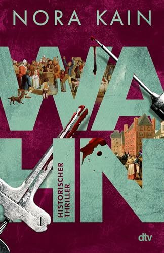 Wahn: Historischer Thriller | Blutig, rätselhaft, nervenaufreibend- fesselnde Einblicke in die Anfänge der Forensik (Die Frankfurt-Morde, Band 2)