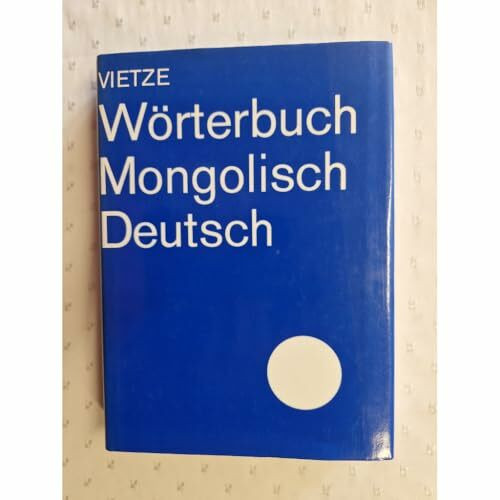 Wörterbuch Mongolisch-Deutsch