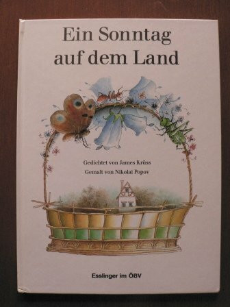 Ein Sonntag auf dem Land. Ein Sonntagsnachmittagsbilderbuch