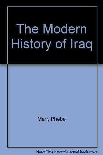 The Modern History Of Iraq