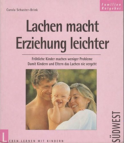 Lachen macht Erziehung leicht