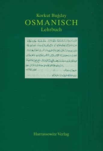 Osmanisch: Einführung in die Grundlagen der Literatursprache