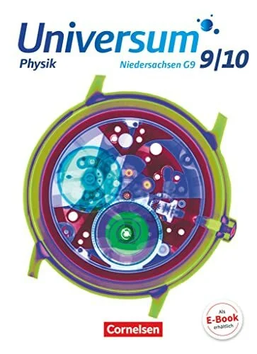 Universum Physik - Sekundarstufe I - Niedersachsen G9 - 9./10. Schuljahr: Schulbuch