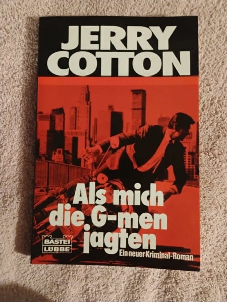 Als mich die G-men jagten (Jerry Cotton. Bastei Lübbe Taschenbücher)
