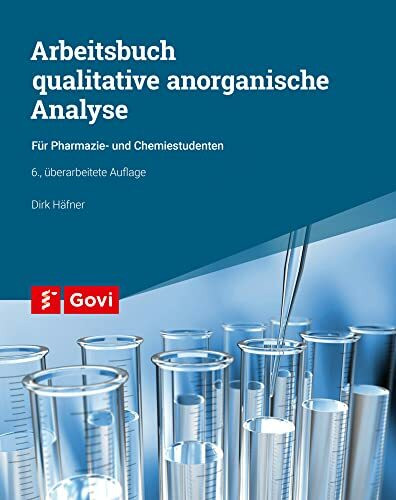 Arbeitsbuch qualitative anorganische Analyse: für Pharmazie- und Chemiestudenten (Govi)