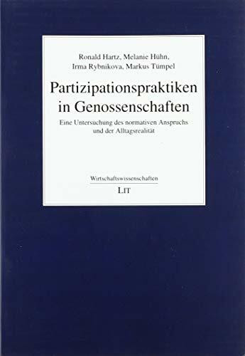 Partizipationspraktiken in Genossenschaften: Eine Untersuchung des normativen Anspruchs und der Alltagsrealität