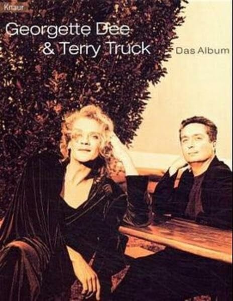 Georgette Dee & Terry Truck: Das Album