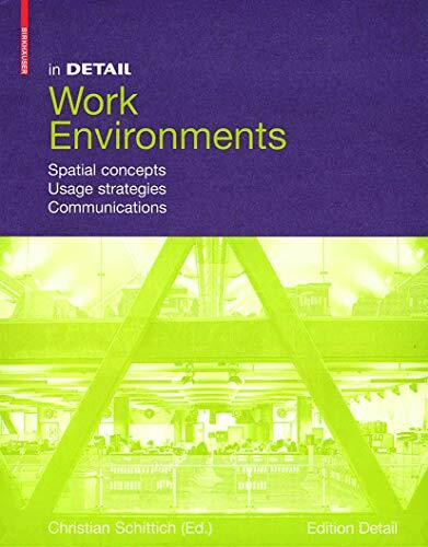 Birkhäuser In Detail, Work Environments, Spatial Concepts, Usage Strategies, Communications