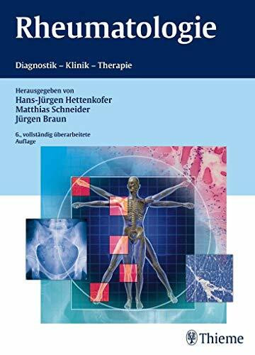 Rheumatologie: Diagnostik - Klinik - Therapie