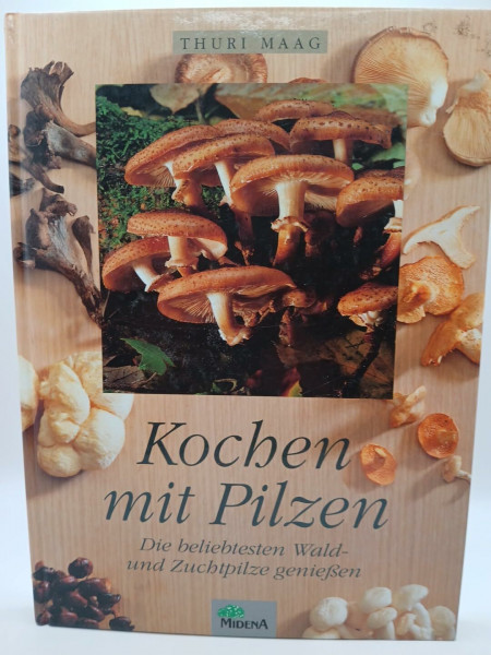 Kochen mit Pilzen