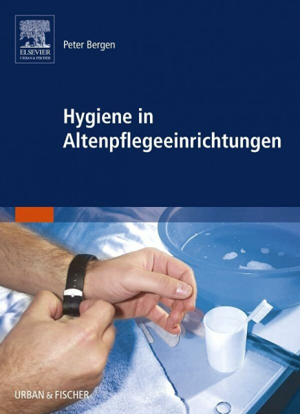 Hygiene in Altenpflegeeinrichtungen