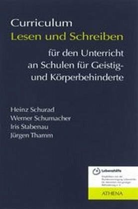 Curriculum Lesen und Schreiben für den Unterricht an Schulen für Geistig- und Körperbehinderte (Lehren und Lernen mit behinderten Menschen)