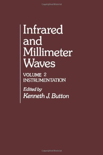Instrumentation (v. 2) (Infrared and Millimeter Waves)