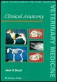 Clinical Anatomy (Self Assessment Picture Tests in Veterinary Medicine S.)