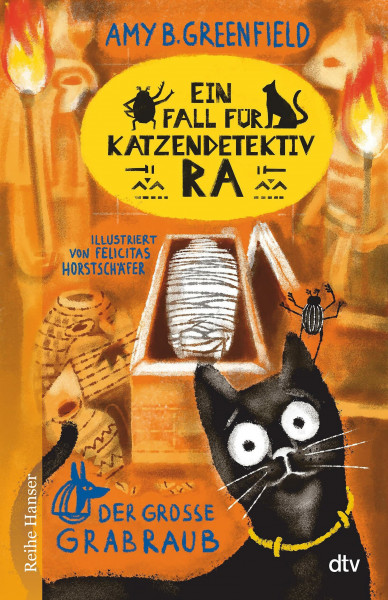 Ein Fall für Katzendetektiv Ra Der große Grabraub (Katzendetektiv Ra-Reihe, Band 2)