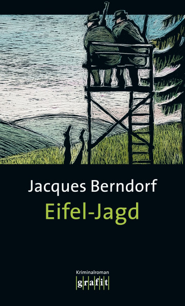 Eifel-Jagd. Der siebte Eifel-Krimi mit Siggi Baumeister: Kriminalroman