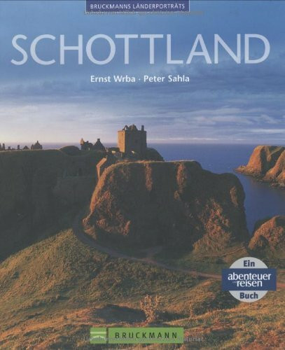 Schottland (Bruckmanns Länderporträts)